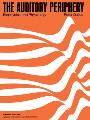 cover image of The Auditory Periphery Biophysics and Physiology